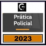 Prática Policial para Delegado Civil (G7 2023.2) Polícia Civil 